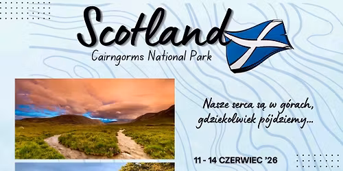 SZKOCJA - \u201eCairngorms National Park\u201d 11 - 14 CZERWIEC \u201926