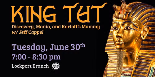 King Tut: Discovery, Mania, and Karloff\u2019s Mummy with Jeff Cappel