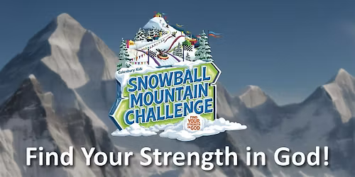 Snowball Mountain Challenge Vacation Bible School (VBS)