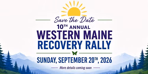 10th Annual Western Maine Recovery Rally