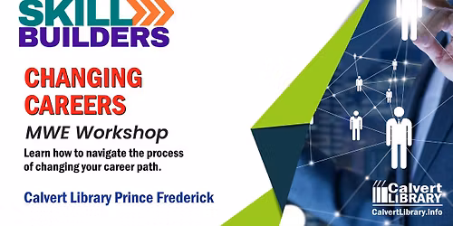 Changing Careers - MD Dept of Labor (PF) - Skillbuilders