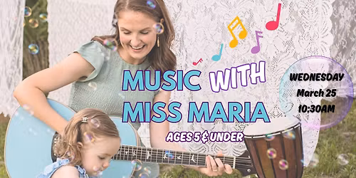 Music w\/ Miss Maria