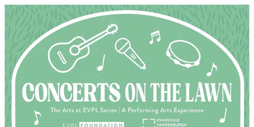 Concerts on the Lawn | A Performing Arts Experience 