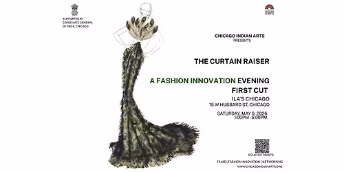 Chicago Indian Arts: A Fashion Innovation - Curtain Raiser
