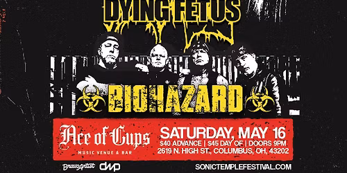 Dying Fetus and Biohazard: Official Sonic Temple After Party