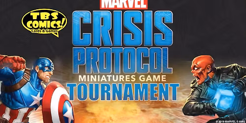 Marvel Crisis Protocol Tournament: Contest of Champions IX