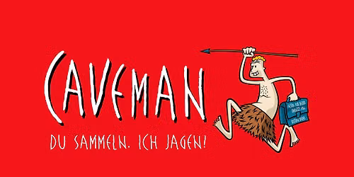 CAVEMAN mit Holger Dexne