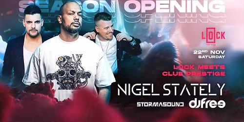 LOCK BUDAPEST meets CLUB PRESTIGE\/\/ SEASON OPENING PARTY