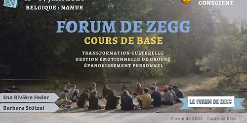 Cultiver l'authenticit\u00e9 en soi et en collectif \u2013 Forum de Zegg (cours de base)