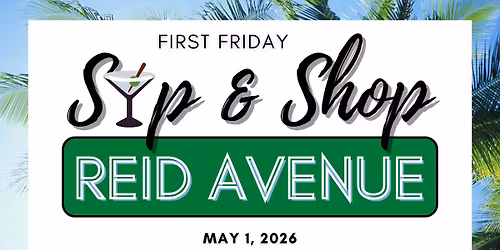 First Friday Sip & Shop
