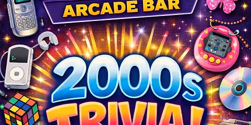2000s Trivia Night!
