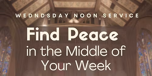 Wednesday Noon Service