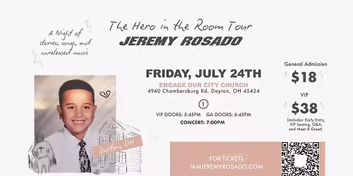 JEREMY ROSADO'S HERO IN THE ROOM TOUR DAYTON, OH