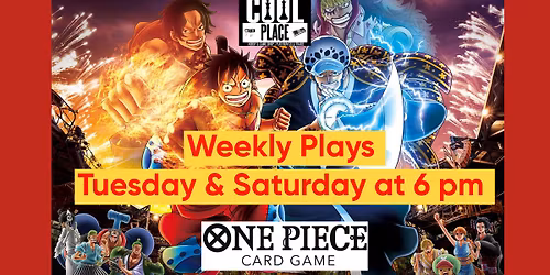 One Piece Weekly Saturday Event at TCP! (6PM)