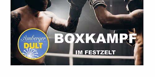 Boxkampf im Festzelt
