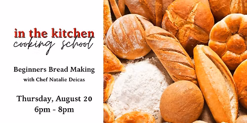 Beginners Bread Making Baking Class