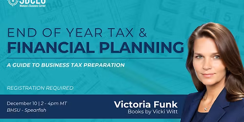 End of Year Tax & Financial Planning: A Guide to Tax Prepartaion