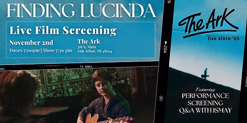 "Finding Lucinda" Film Screening and Music Performance featuring ISMAY