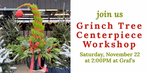 Grinch Tree Centerpiece Workshop at Graf's