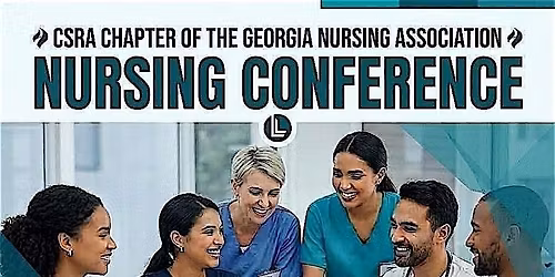 CSRA CHAPTER Georgia Nursing Association Nursing Conference