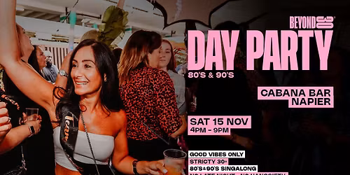 Beyond 30 Presents... Daytime Clubbing | Napier\ud83d\udd7a\ud83c\udffb\ud83e\udea9