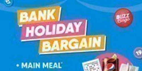 Bank Holiday Bargain - Buzz Bingo Leeds 31\/08