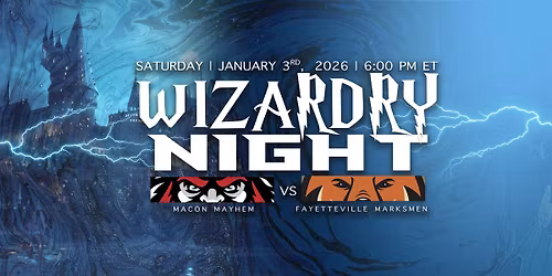 Wizardry Night - Mayhem vs. Marksmen