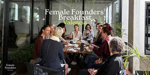 Female Founders Breakfast Valencia
