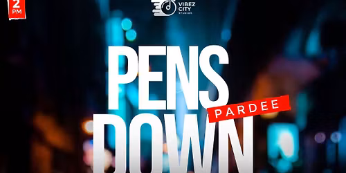 PENS DOWN PARDEE