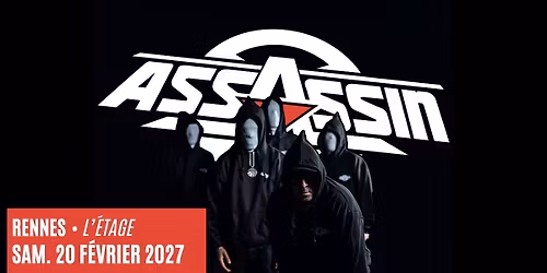 ASSASSIN \u2022 Rennes \/ L'\u00c9tage \u2022 20.02.27