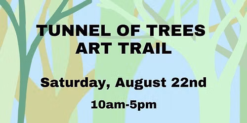 Tunnel of Trees Art Trail
