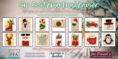 Sip & String Fundraiser for District 128 PFA at Joe Daniel's