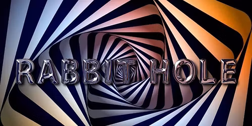 RABBIT HOLE