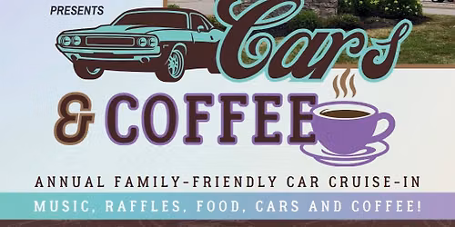 Cars & Coffee: Annual Family-Friendly Car Cruise-In