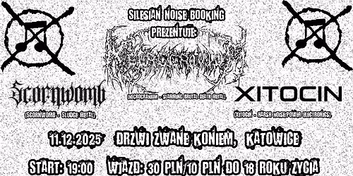 NECROCRANIUM + XITOCIN + SCORNWOMB \/\/ 11.12.2025 \/\/ DRZWI ZWANE KONIEM, KATOWICE