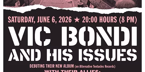 Vic Bondi and his Issues, Dick Rossetti & Bulk Male, The Woodhavens