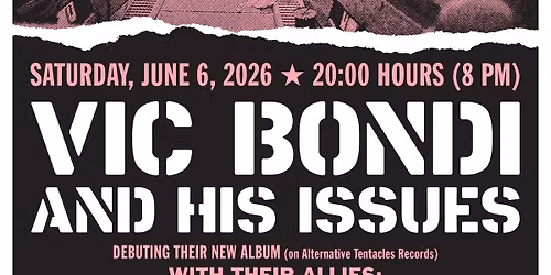 Vic Bondi and his Issues, Dick Rossetti & Bulk Male, The Woodhavens