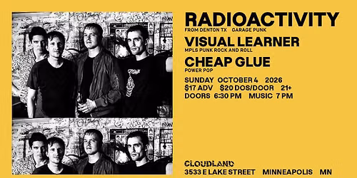 Radioactivity, Visual Learner, Cheap Glue 