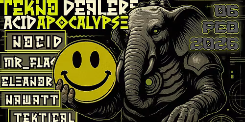 TEKNO DEALERS: Acid Apocalypse