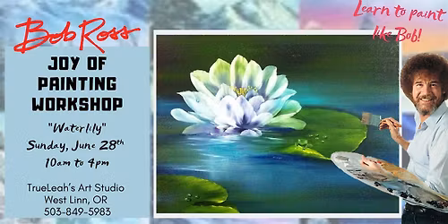 Waterlily - Bob Ross Joy of Painting Workshop