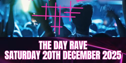 PZAZ THE DAY RAVE