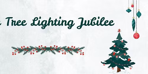 The Tree Lighting Jubilee