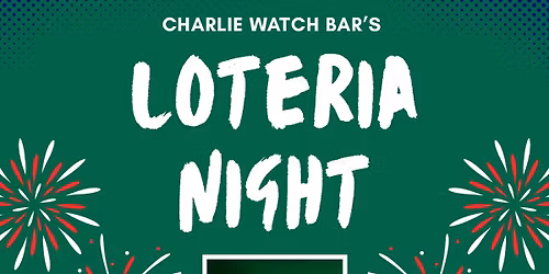 Loter\u00eda Night at Charlie\u2019s 