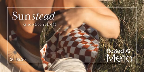 Sunstead: A Solstice Retreat