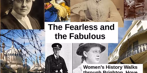 The Fearless and the Fabulous Women of Kemptown Guided Walk
