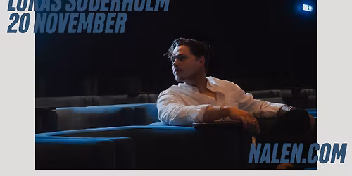 Lukas S\u00f6derholm | Nalen, Stockholm