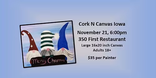 350 First Restaurant - Gnome Sign -Cork N Canvas Iowa