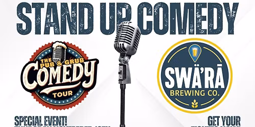 Pub & Grub Comedy Tour at Sw\u00e4\u2019r\u0101 Brewing Co