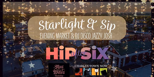 HiP after SiX- Starlight & Sip