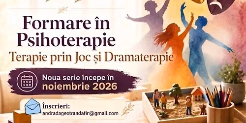 Formare in Psihoterapie - Terapie prin Joc si Dramaterapie